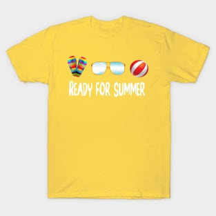 Ready For Summer - Summer Chilling - Beach Vibes T-Shirt